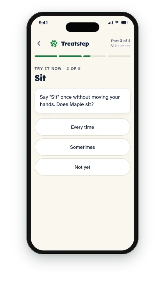 The Skills Check in the app: try Sit and tap Every time, Sometimes or Not yet